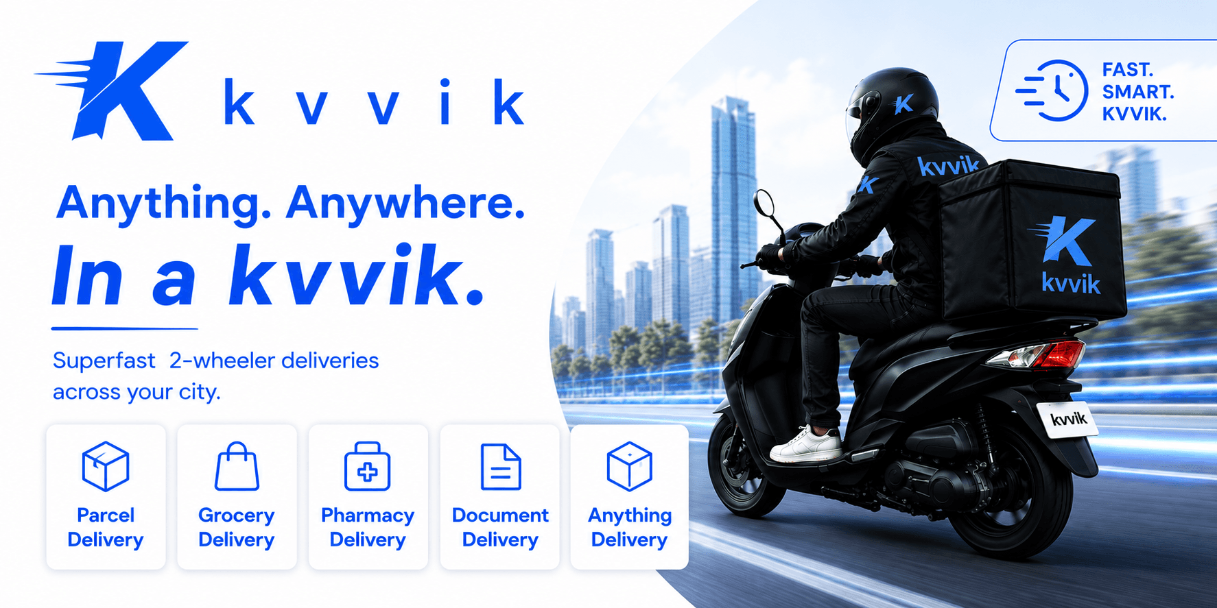 Kvvik parcel delivery — Anything. Anywhere. In a kvvik.